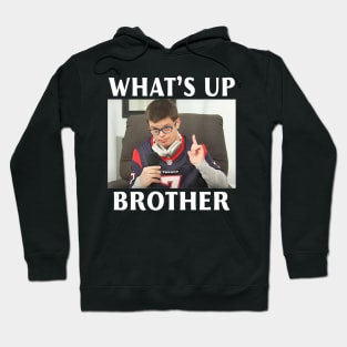 Sketch What's Up Brother Sketch Funny Meme Hoodie